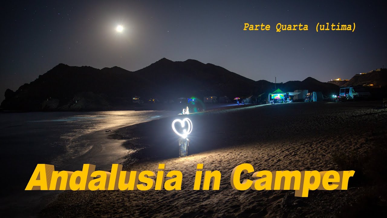 ANDALUSIA IN CAMPER parte quarta (ultima)
