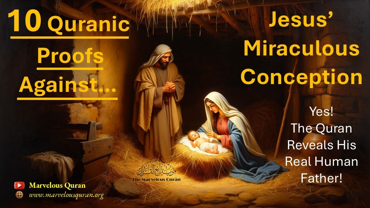 MS85-1 10 Quranic Proofs AGAINST The Claim of Miraculous Birth of Eissa ibn Maryam (Jesus)