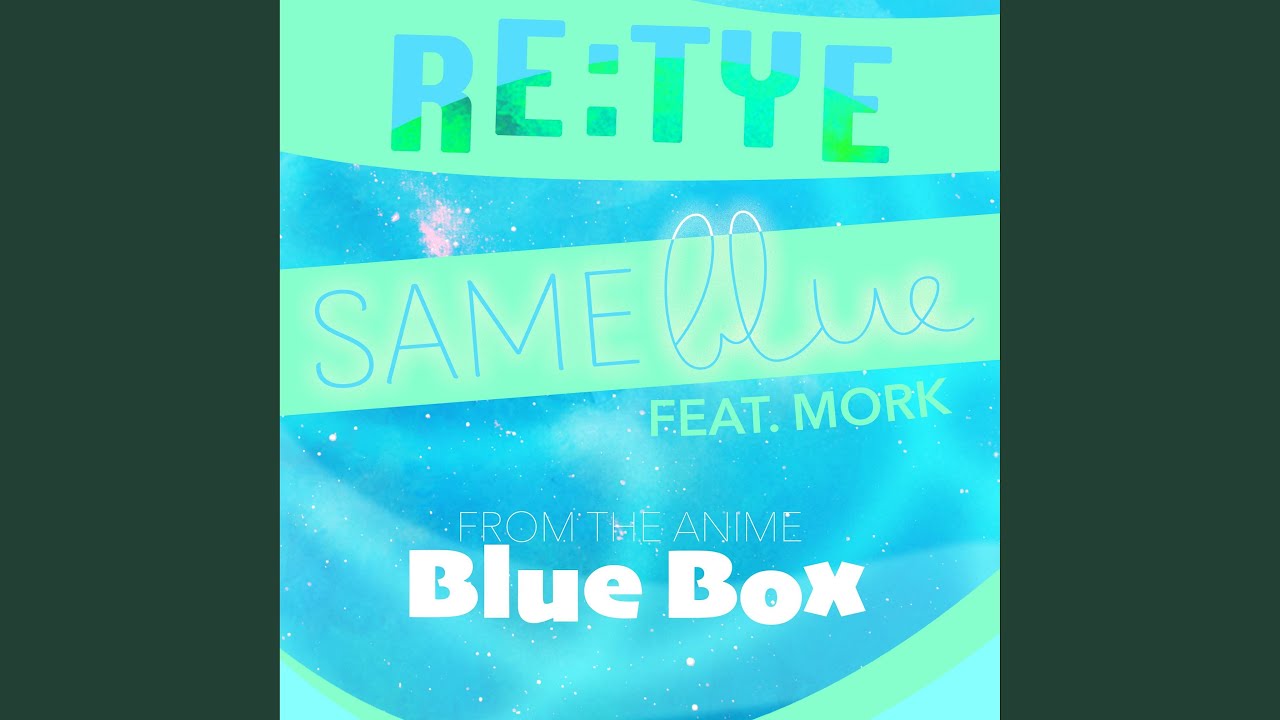 Same Blue (From 