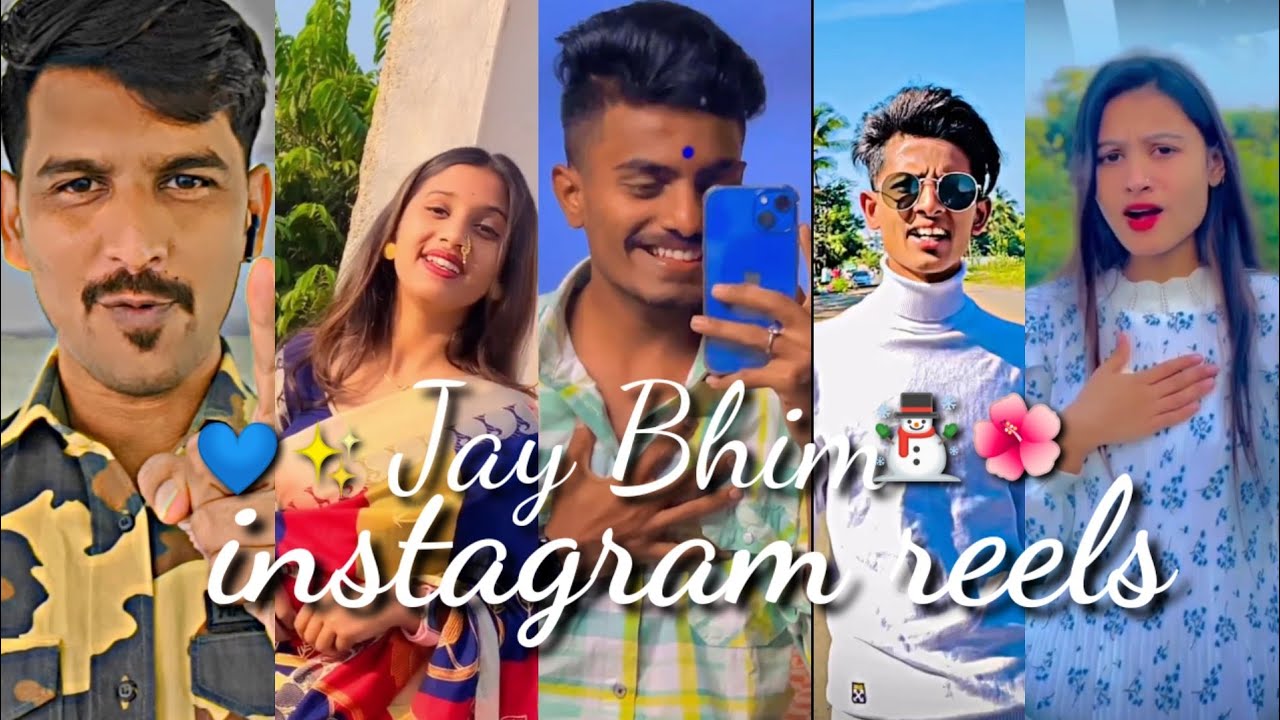 💙jay bhim 💙 instagram reels ✨🌺☃️