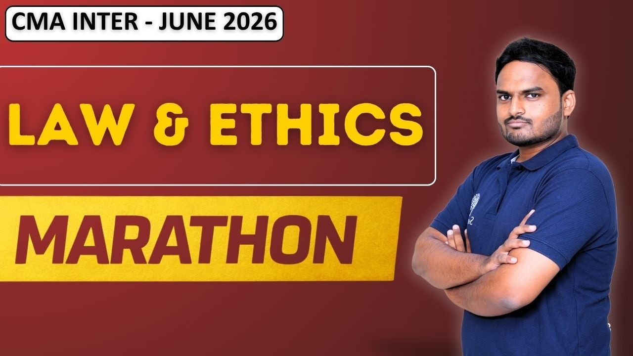 CMA Inter Law & Ethics Marathon | CMA Inter Law Revision | CMA Inter Law Revision June 2026