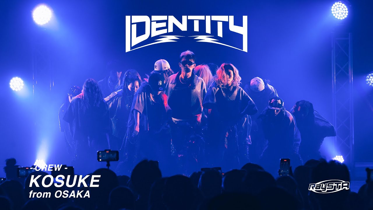 IDENTITY -TOKYO- / CREW : KOSUKE from OSAKA