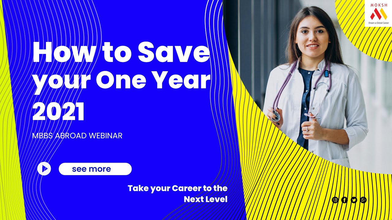 How to Save your One Year 2021 | NEET | 2021 | MBBS Abroad | MOKSH MBBS