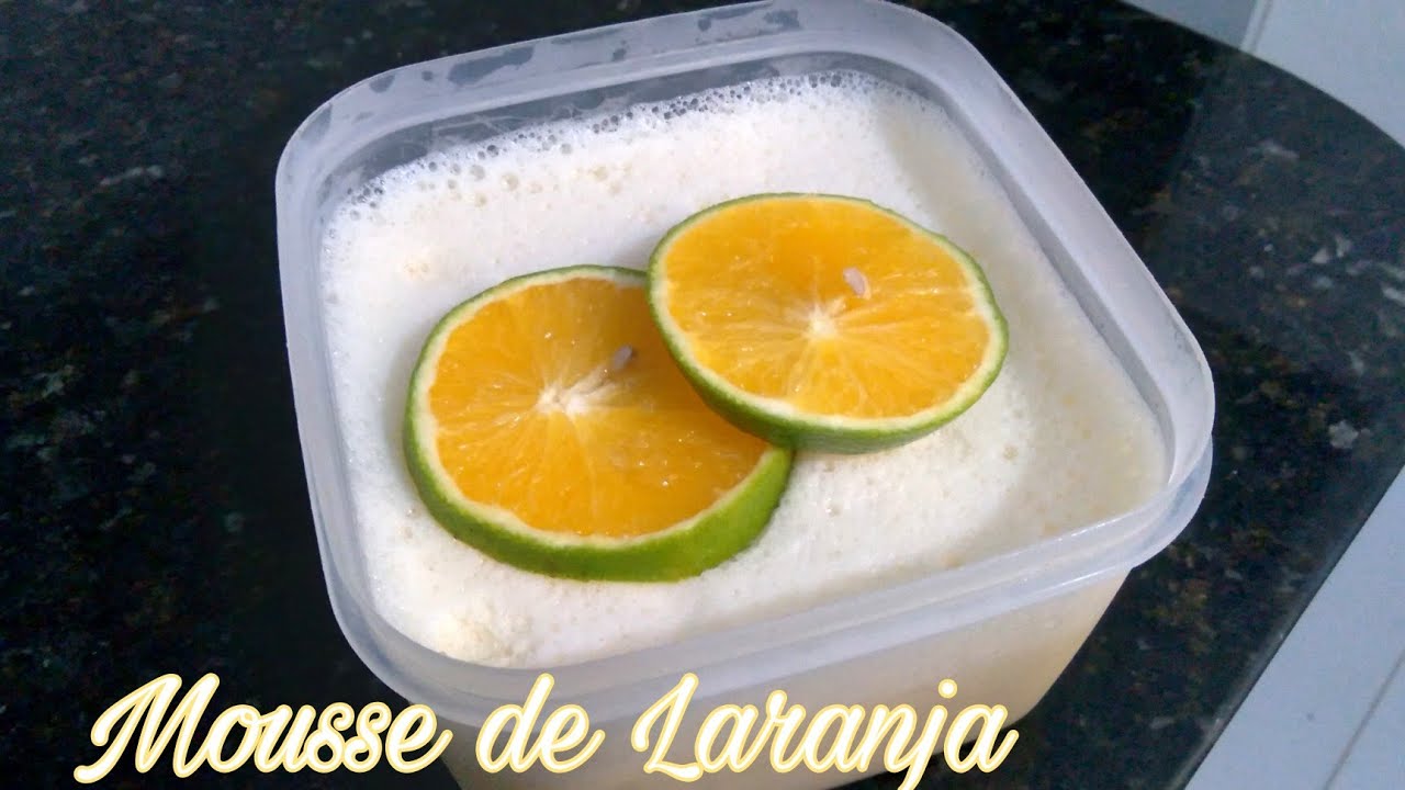 MOUSSE DE LARANJA COM 4 INGREDIENTES SUPER FÁCIL/Elineide Alves