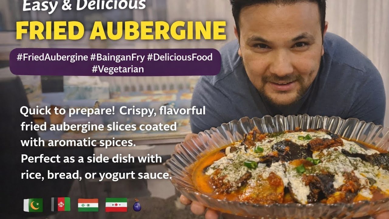 Easy recipe of Aubergine fried and kebab آسان جورکردن بینگن و کباب 