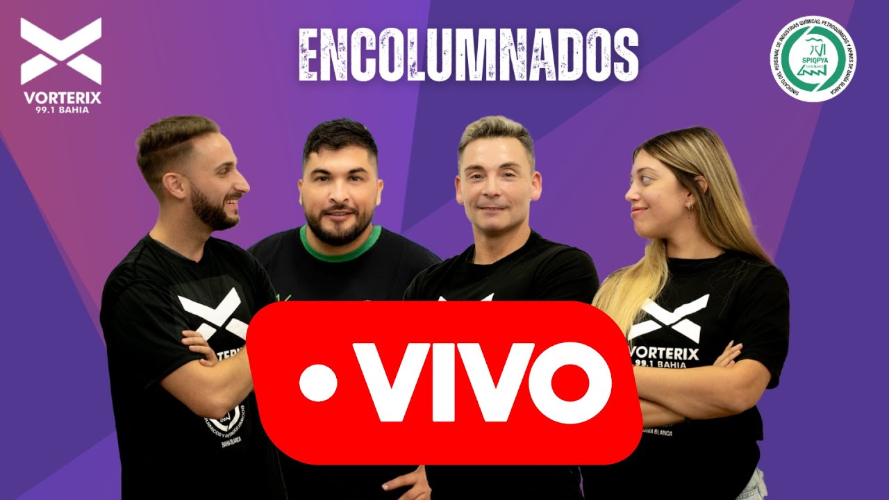 Encolumnados | Vorterix Bahía