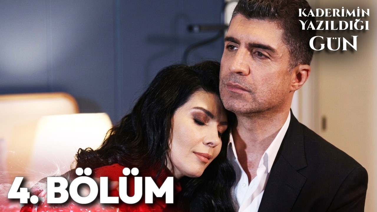 Kaderimin Yazıldığı Gün 4. Bölüm