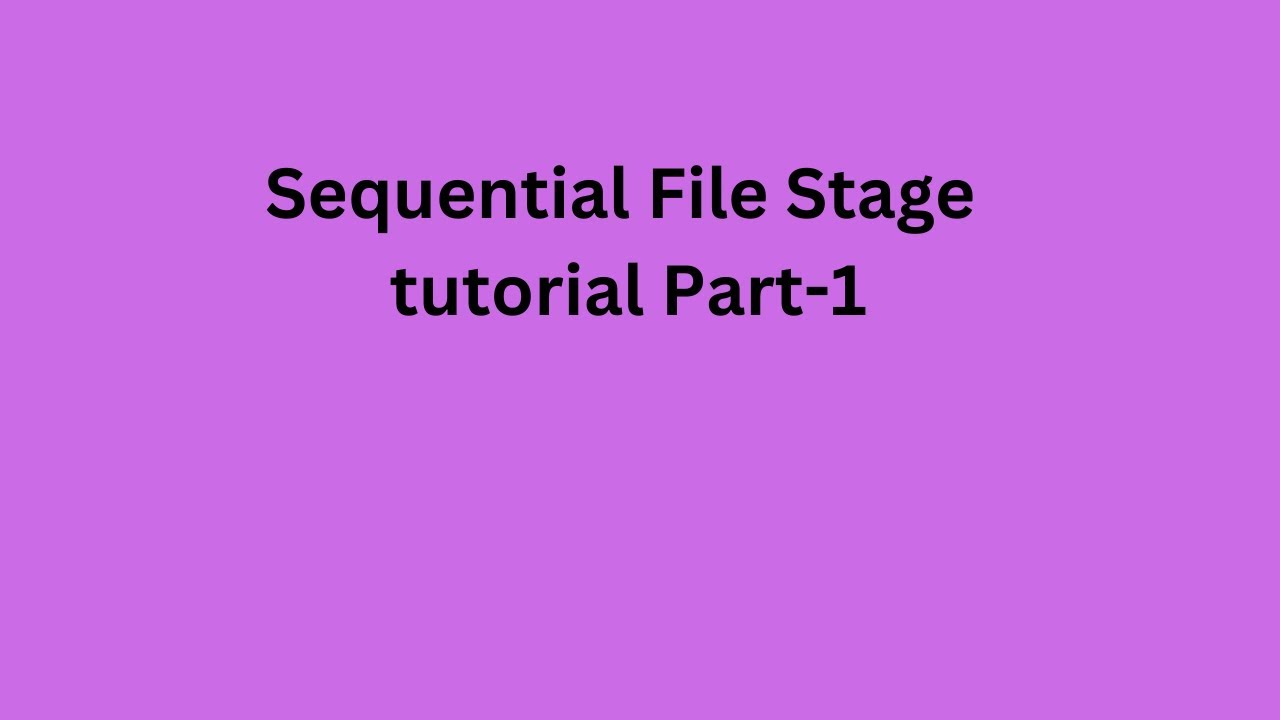 Regular Live class | Sequential File Stage tutorial in ETL DataStage Part-1@datastagetraining