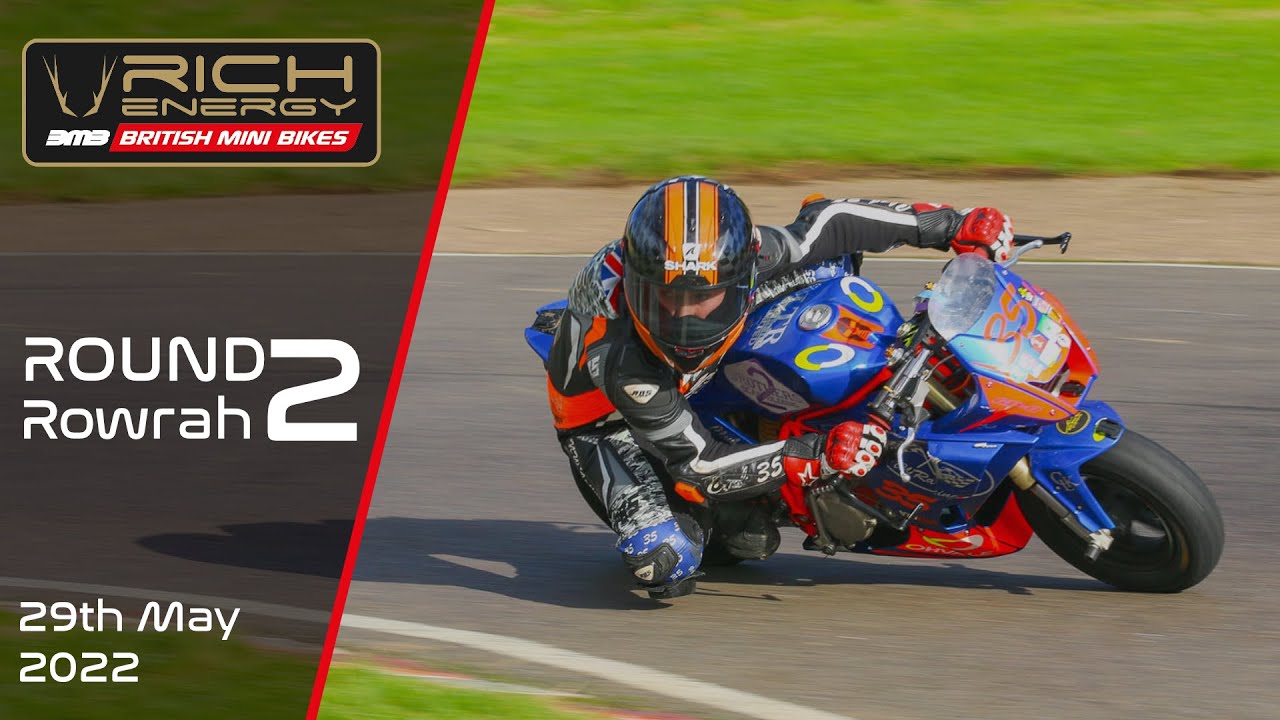 Rich Energy British Mini Bikes Championship 2022 Round 2 LIVE from Rowrah