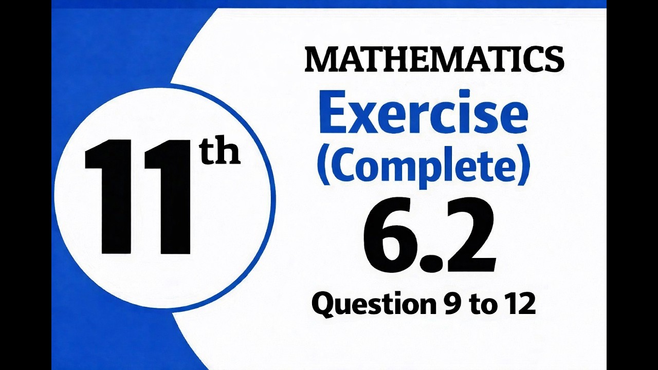 class 11 math  new book | Ex 6. 2|  Question  9 to 12|| #maths