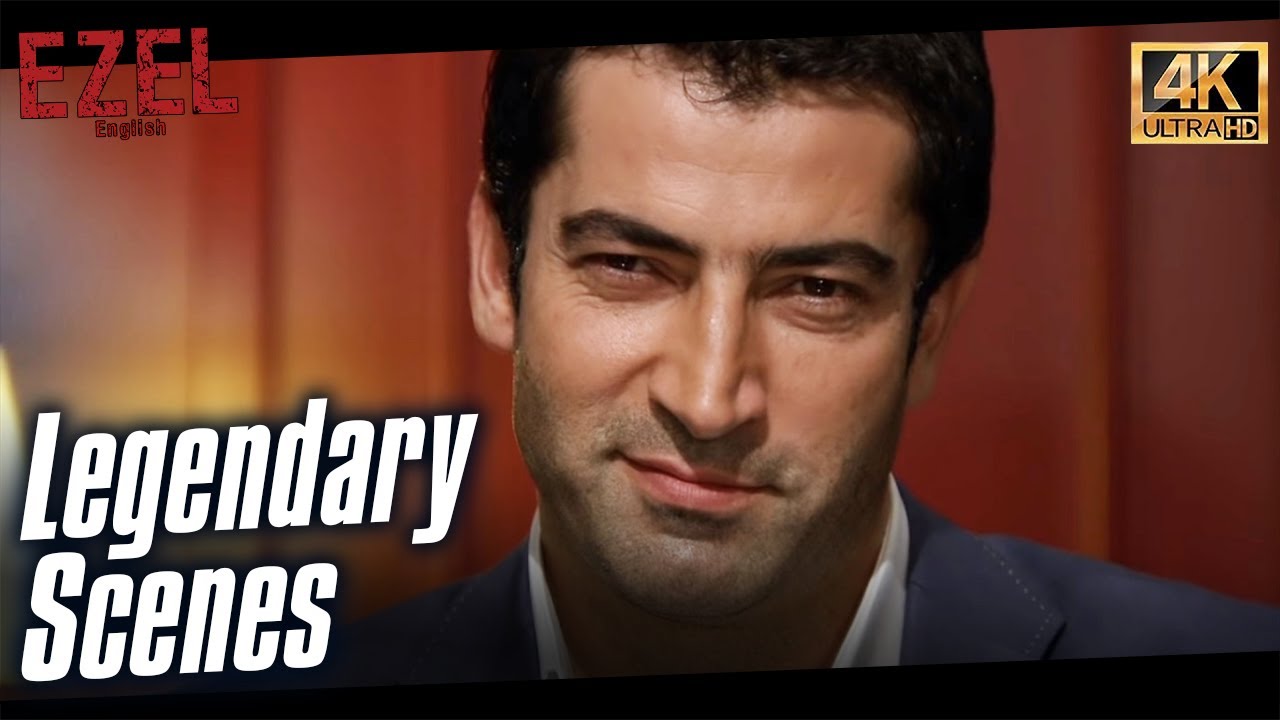 Ezel Legendary Scenes #1