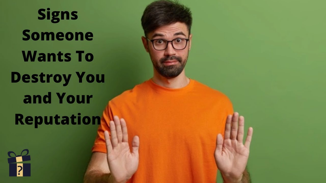 Signs Someone Wants To Destroy You and Your Reputation ⚠ Handling Evil People who Try to Ruin You