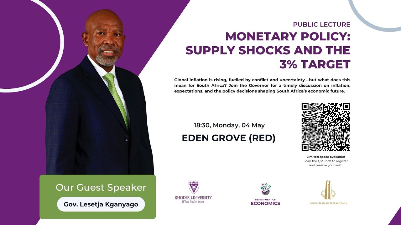 Public Lecture: The Governor, South African Reserve Bank