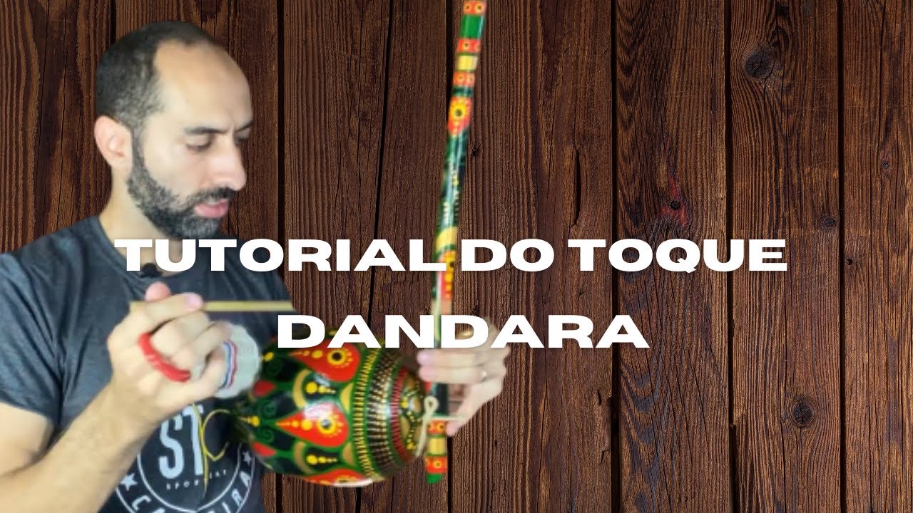 Como tocar Dandara? | Tutorial de Toque de Berimbau