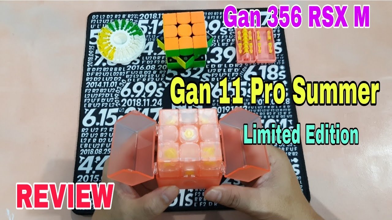 REVIEW Gan 11 Pro Summer & Gan 356 RSX Limited Edition ( Cube Rubik )