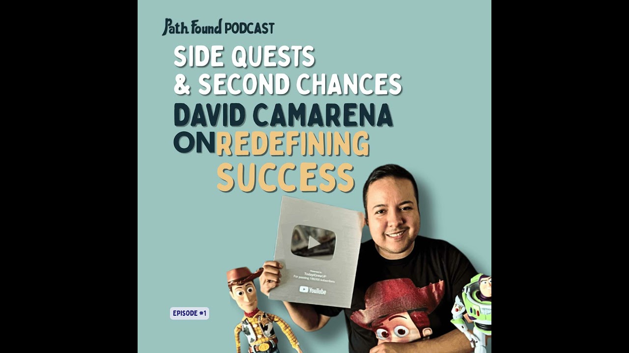 Side Quests & Second Chances - David Camarena on Redefining Success