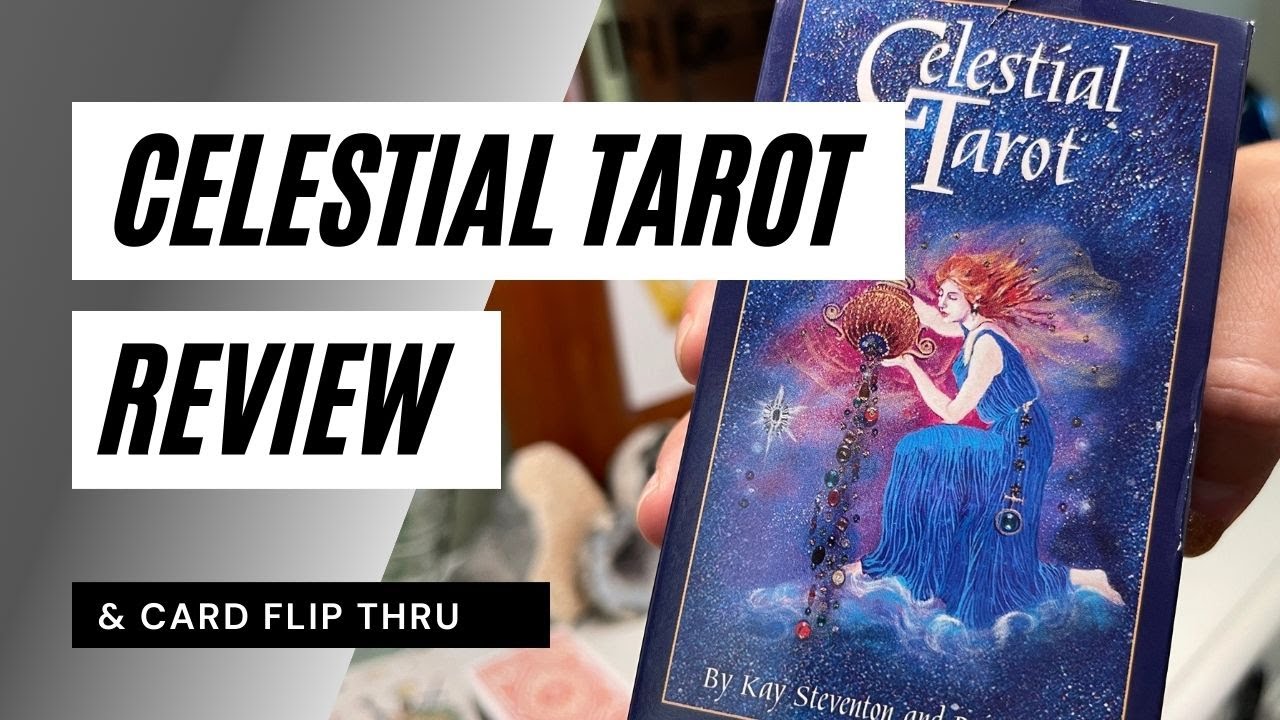 💫 Celestial Tarot Card Deck Review by Kay Steventon and Brain Clark