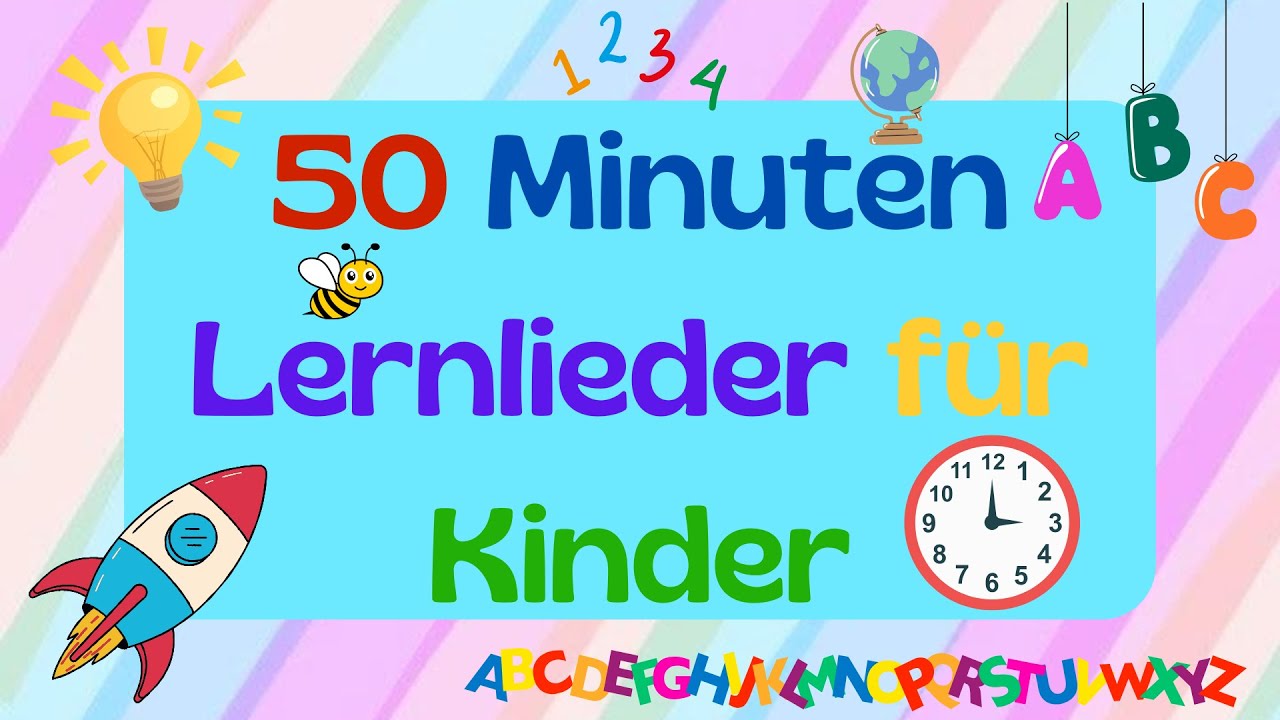 50 Minuten Lernlieder f&uuml;r Kinder| Kinderlieder Mix auf Deutsch | Uhr, Wochentage, Zahlen, ABC lernen