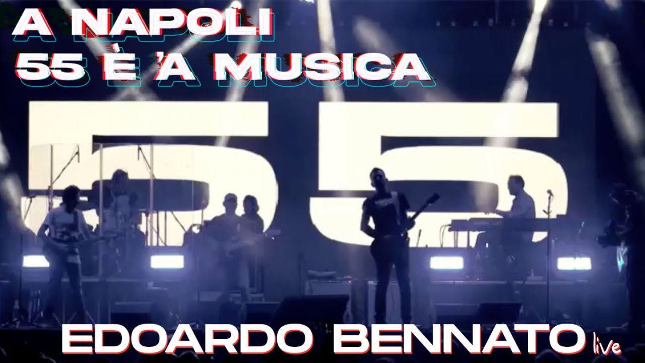 Edoardo Bennato - A Napoli 55 è 'a Musica