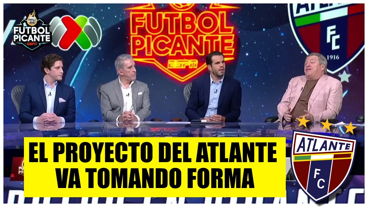 ATLANTE y un AMBICIOSO PROYECTO. Los ESCALANTE con los DETALLES de lo que se espera | Futbol Picante