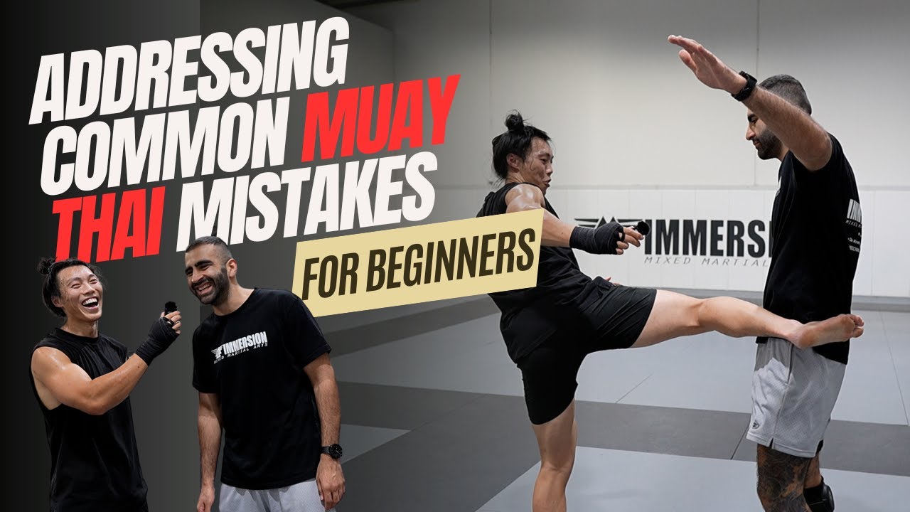 Addressing and Correcting THREE Common MUAY THAI Mistakes Made by Beginners