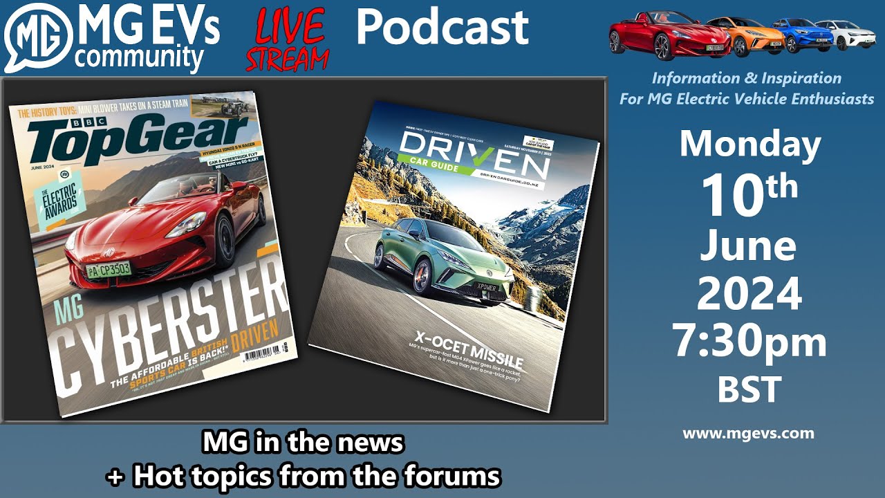 New MG EV updates, Cyberster first reviews + hot topics from the forums