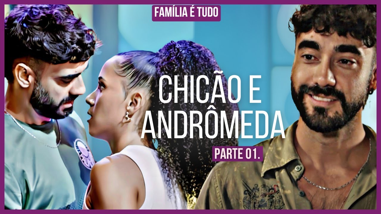A HISTÓRIA DE CHICÃO E ANDRÔMEDA - PARTE 01 | (comentada).