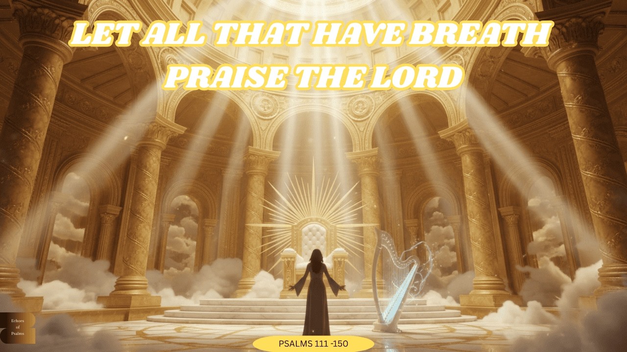 Powerful Psalms of praise & prayer| His Mercy endures forever.1 HOUR  joyful praise. Psalms 111-150.