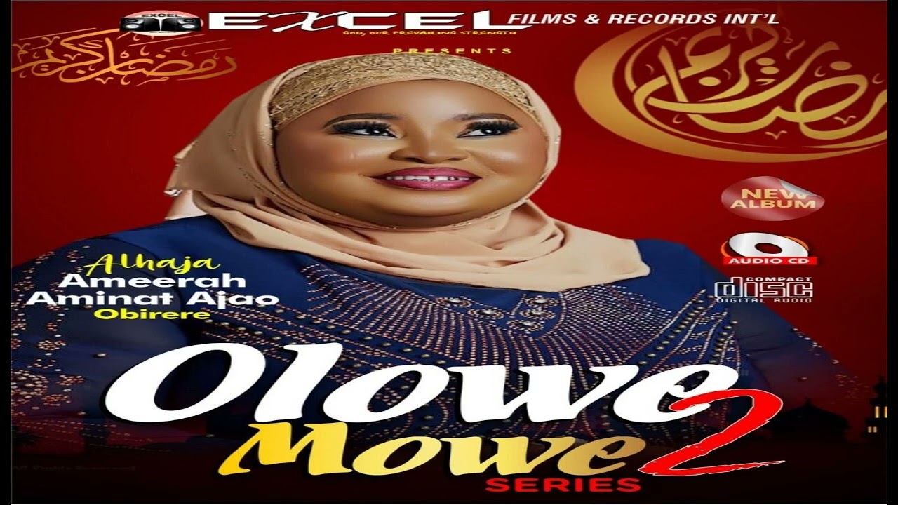 Olowe Mowe Series 2 | 2023 Eid al-Fitr Tonic Album | Alhaja Aminat Ajao Obirere (Queen Of Music)