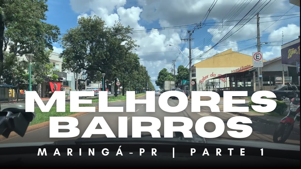 Quer morar em Maringá? Conheça esses bairros | Parte 1