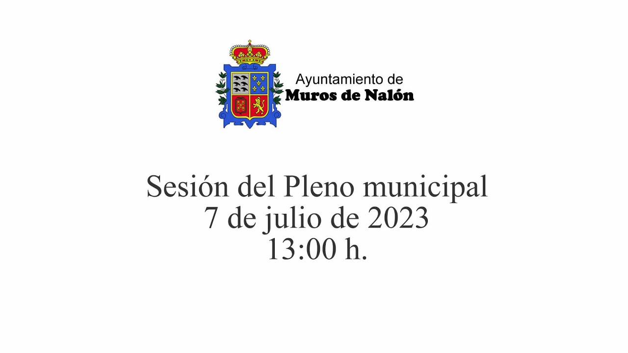 Pleno municipal del día 7 de julio de 2023 (Ayuntamiento de Muros de Nalón)