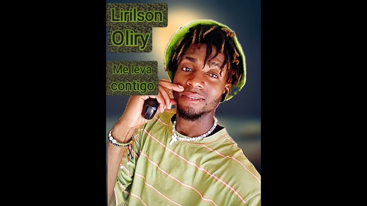 Lirilson_oliry_Meleva contigo 