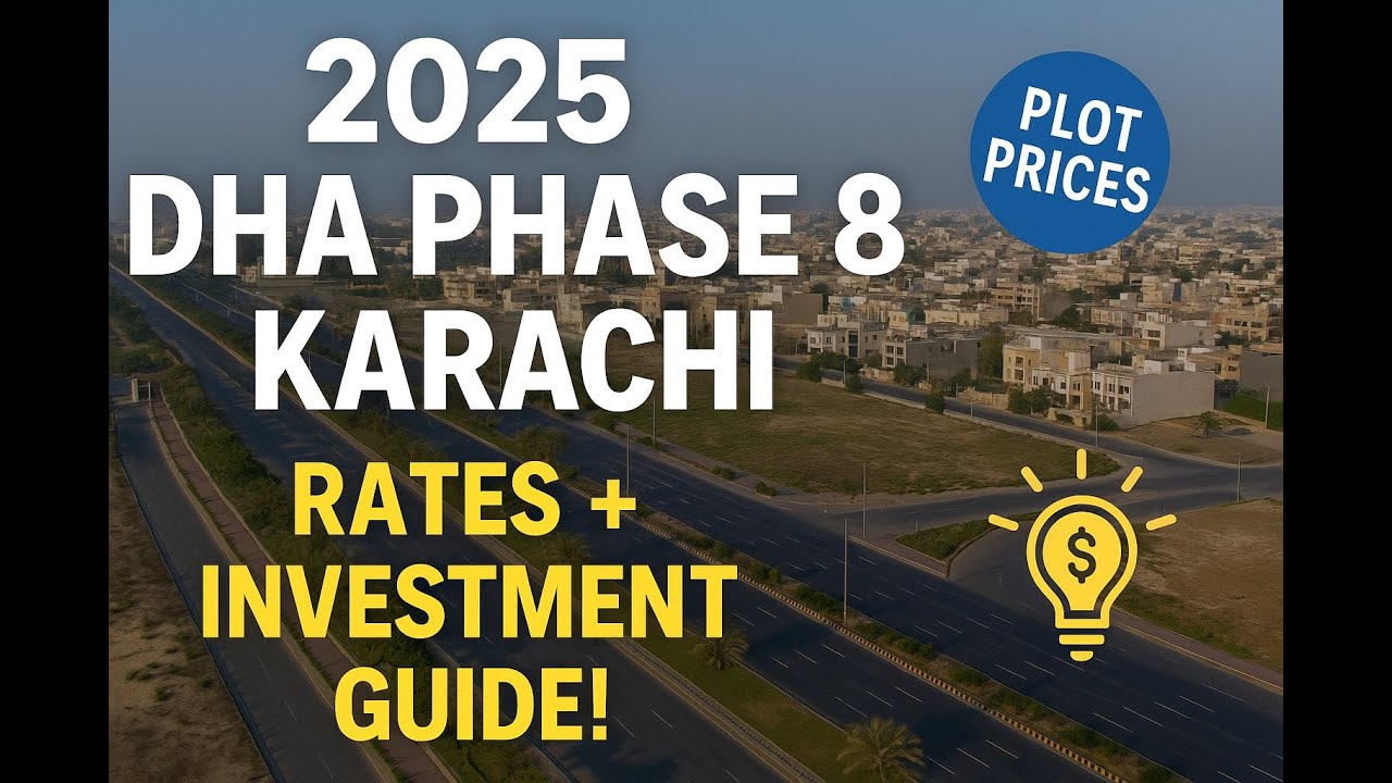DHA Karachi Phase 8 – 2025 Plot Prices, Market Trends & Investment Advice | Residential & Commercial