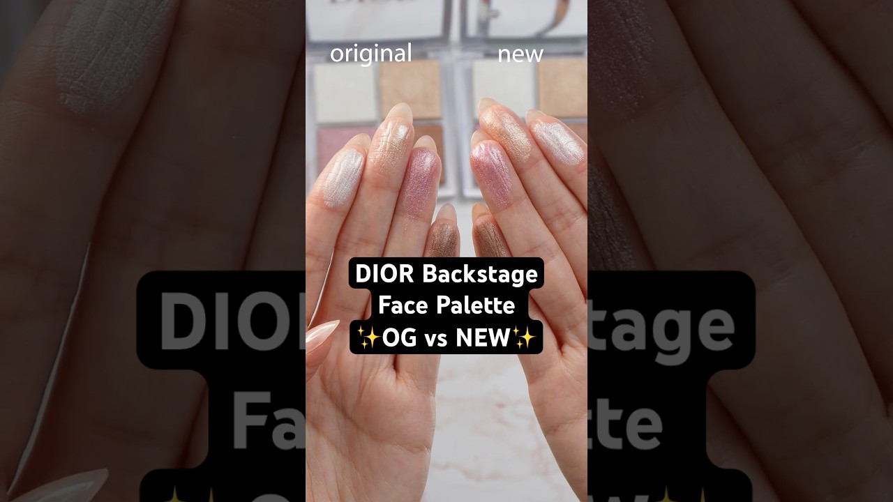 DIOR BACKSTAGE Glow Face Palette - reformulated! OG VS NEW