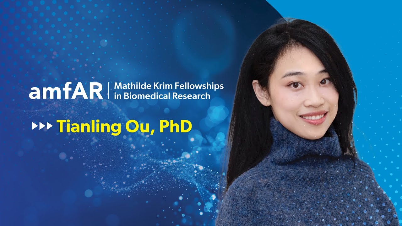amfAR Krim Fellows: Tianling Ou, PhD