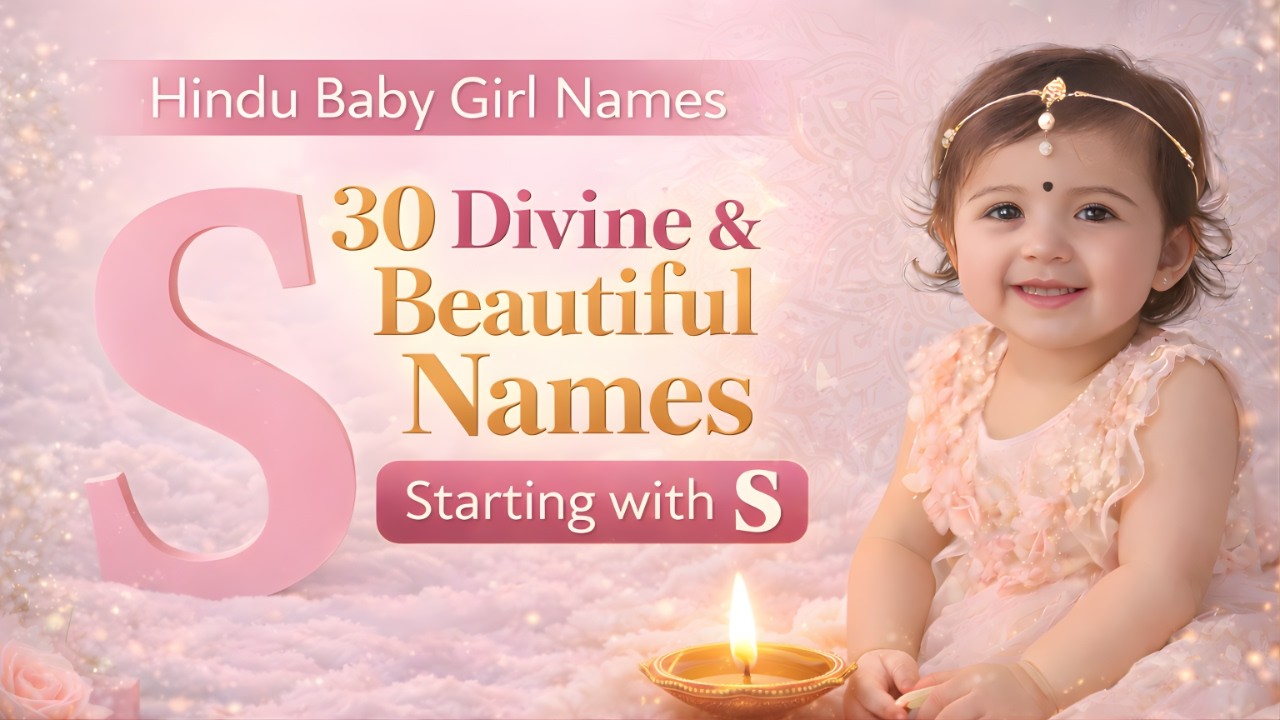 Modern Hindu Baby Girl Names Starting with S | Powerful & Unique (2026)