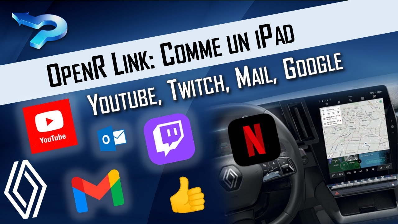 OpenR Link: Aller sur internet, regarder Youtube, Twitch dans sa voiture comme avec un Ipad.