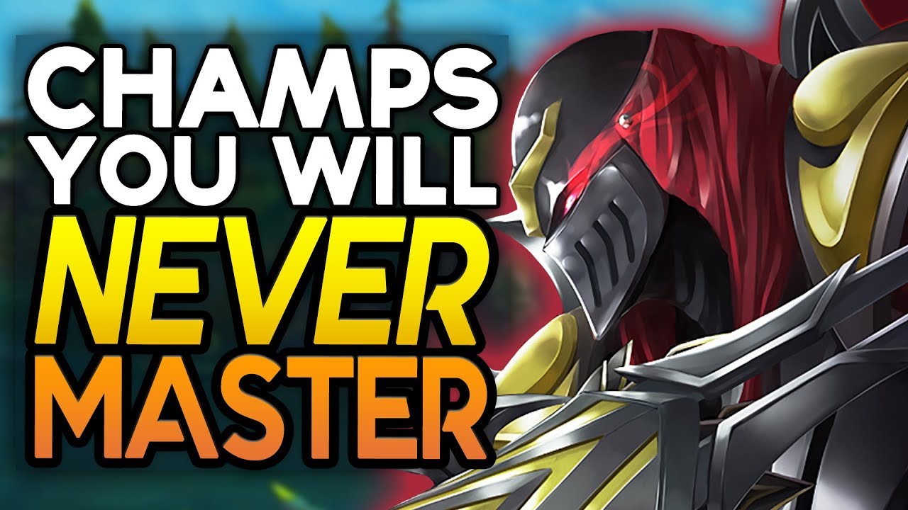 Champions in League you will NEVER properly MASTER