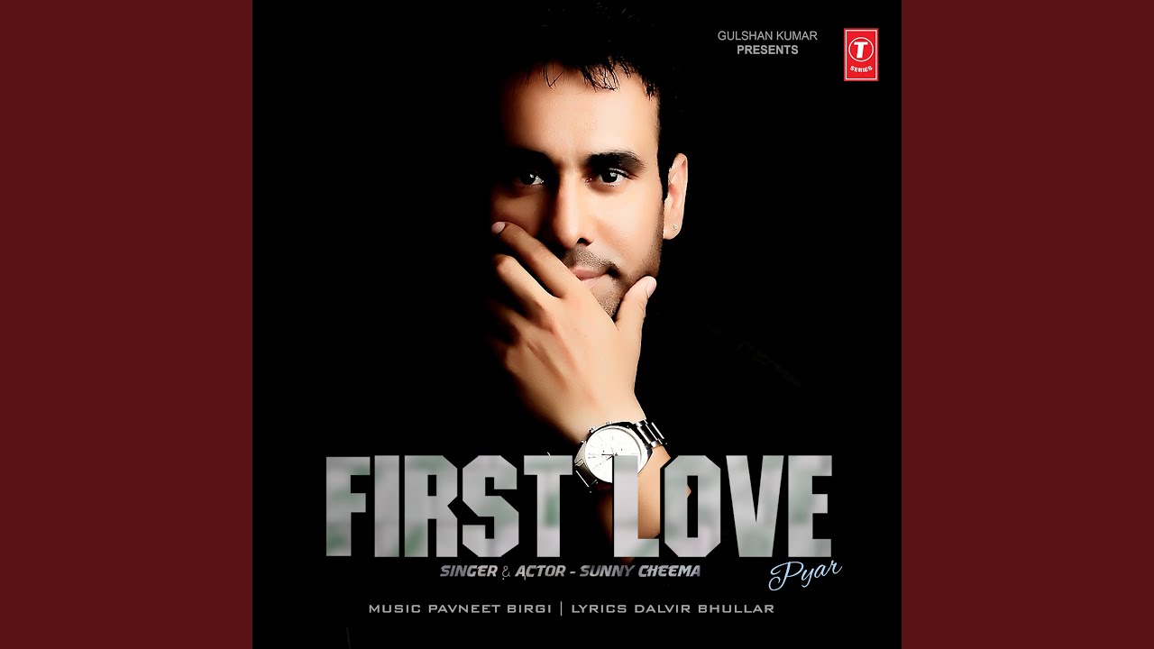 FIRST LOVE (PYAR)