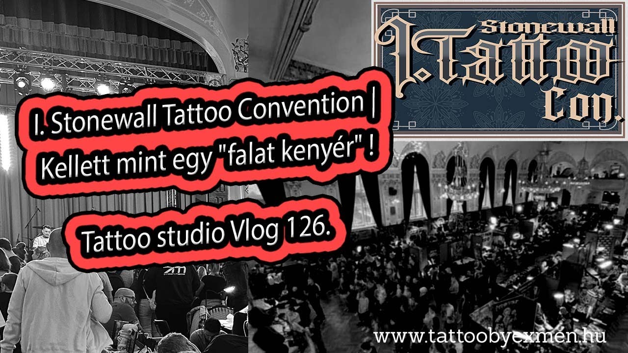 I. Stonewall Tattoo Convention | Kellett mint egy 