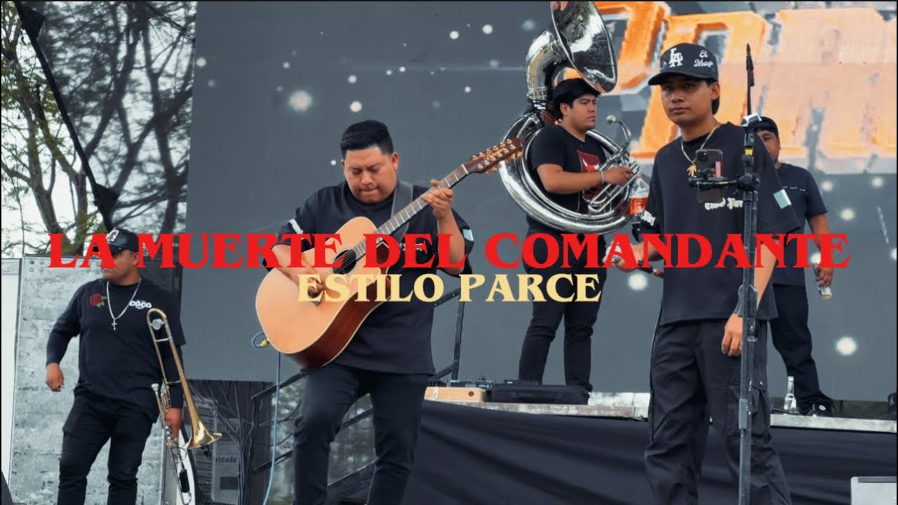 La Muerte Del Comandante - Estilo Parce (En Vivo)