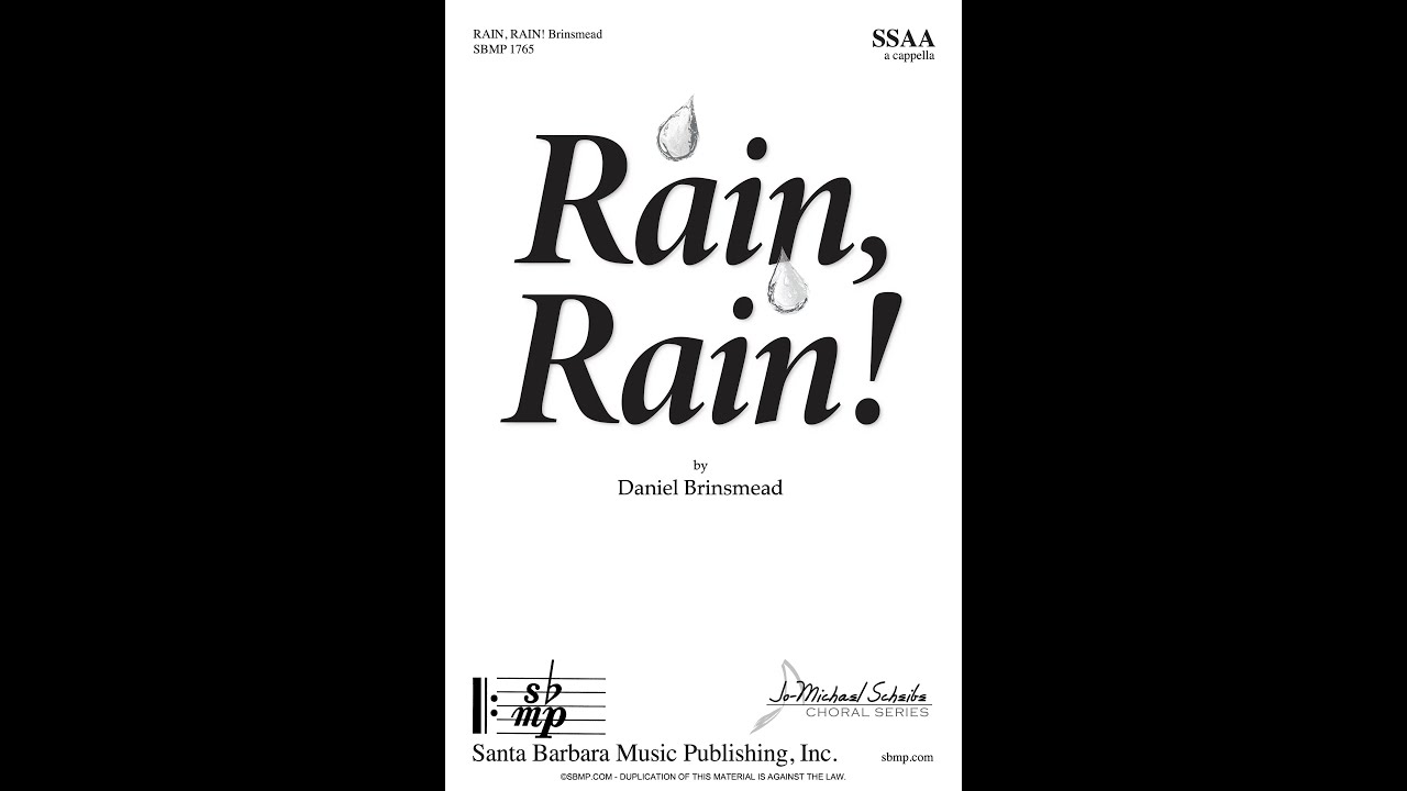 Rain, Rain! (SSAA a cappella) by Daniel Brinsmead - Score & Sound
