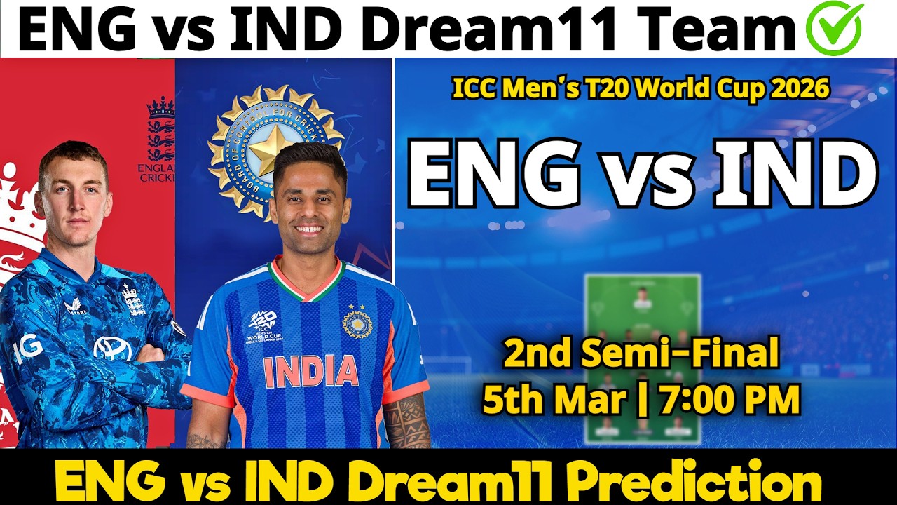 ENG vs IND Dream11 Prediction | eng vs ind Dream11 | eng vs ind Dream11 Prediction Today