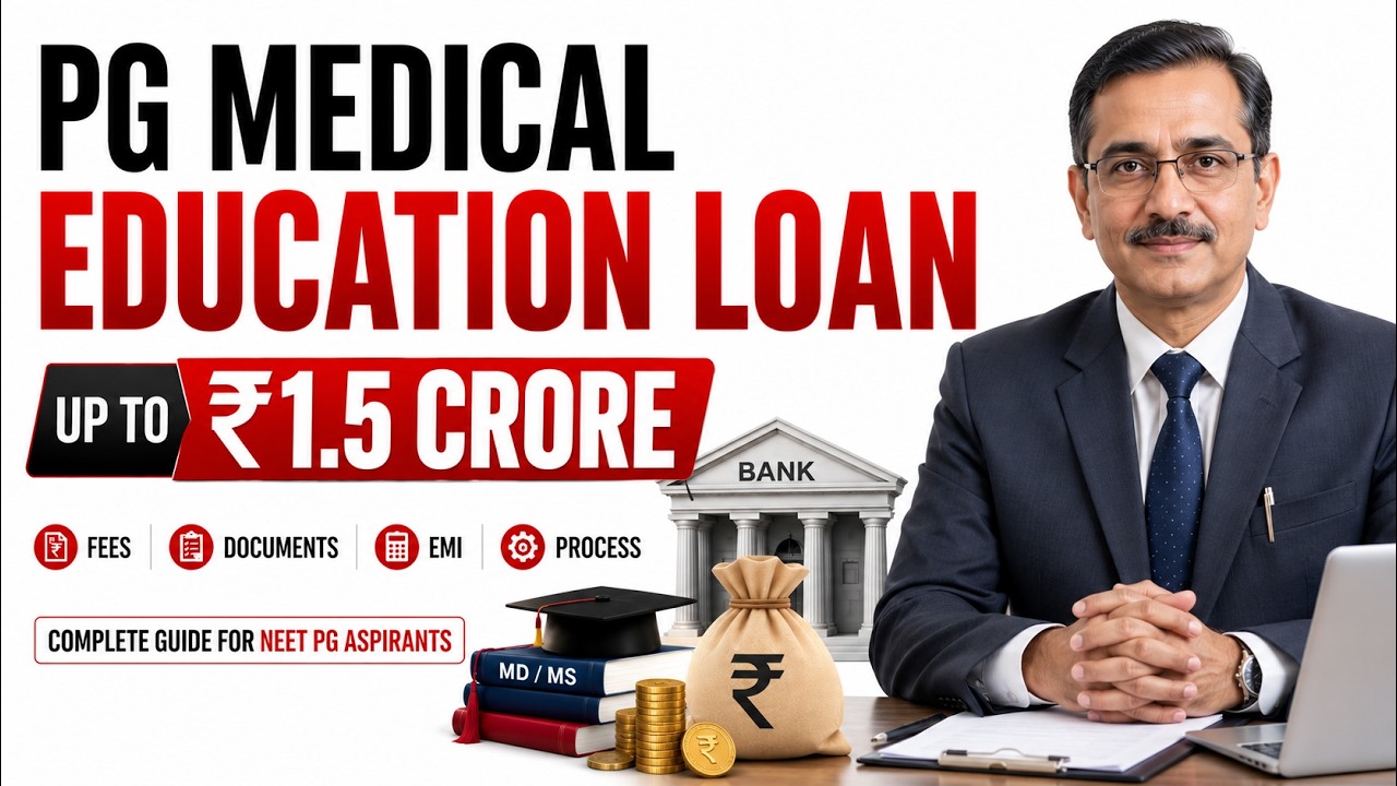 🚨 NEET PG Education Loan 2026 | Private & Deemed Medical College Loan Guide