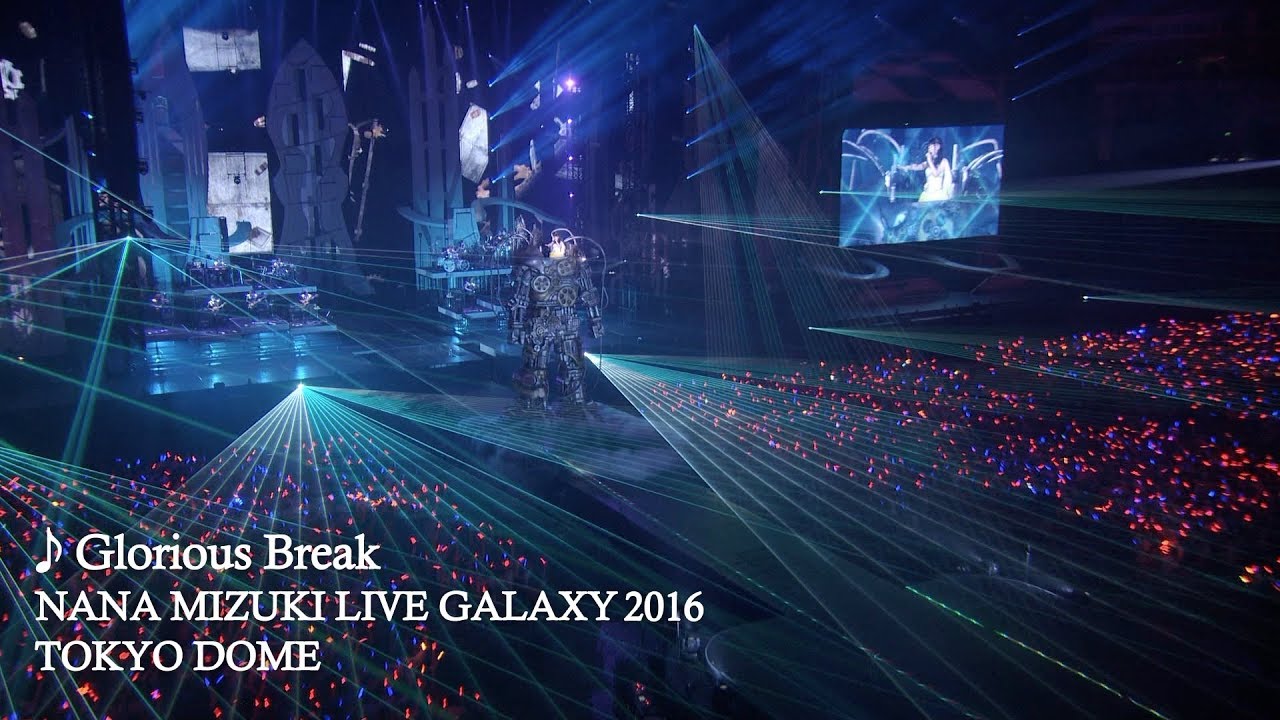 水樹奈々「Glorious Break」（NANA MIZUKI LIVE GALAXY 2016）