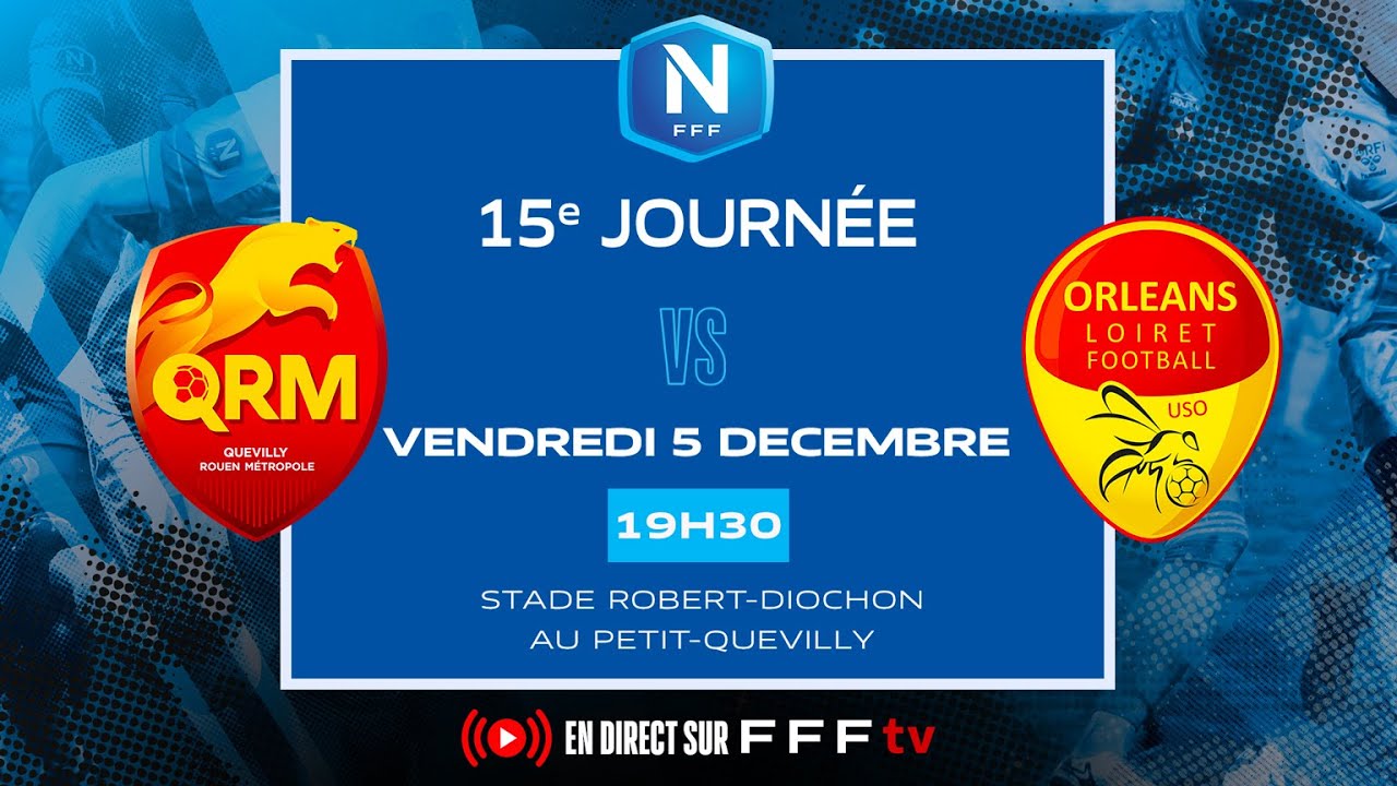 J15 I Quevilly Rouen M&eacute;tropole vs US Orl&eacute;ans en replay I National FFF 2025-2026