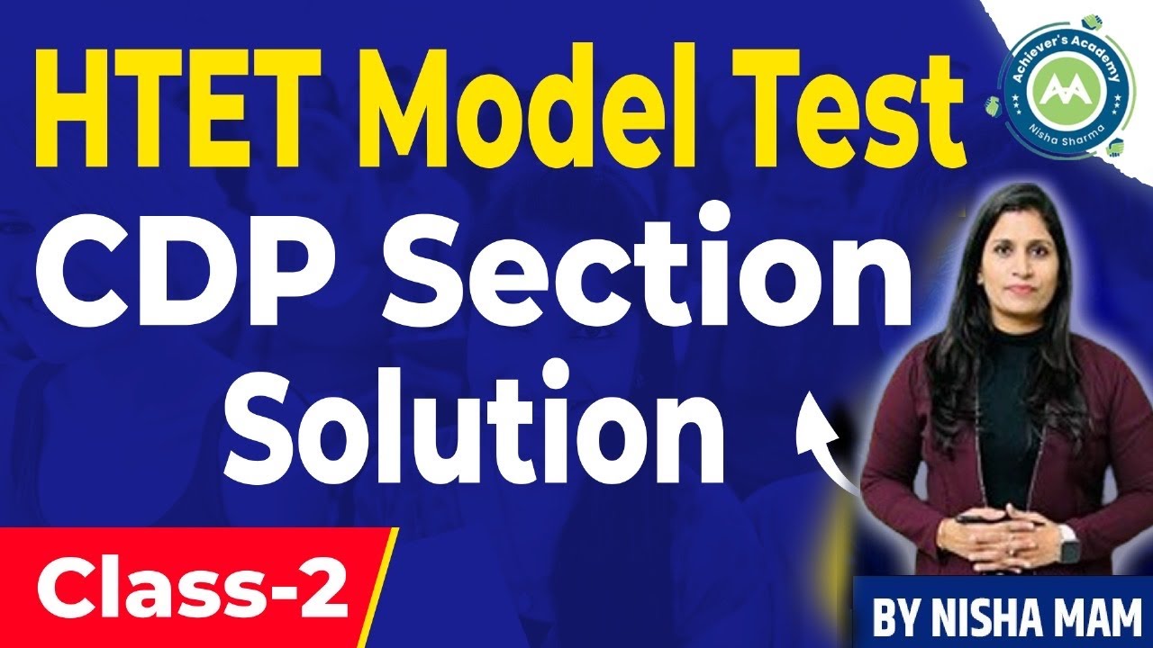 Model Test Paper Htet -1 CDP Solution BY NIsha Sharma Achievers Academy