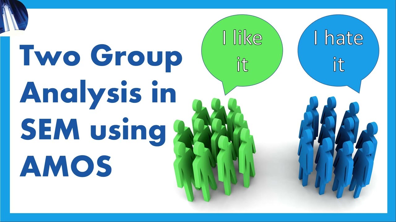 Two Group Analysis using SEM (Structural Equation Modeling)