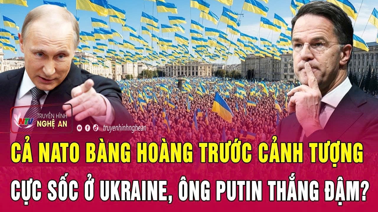 Cả NATO bàng hoàng trước cảnh tượng cực sốc ở Ukraine, ông Putin thắng đậm