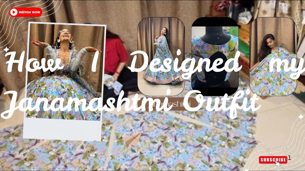 How I Designed my Janamashtmi Outfit | Full Process of Cutting |Stitching | Designing | Boutique 